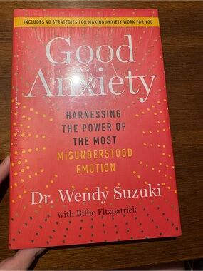 Good Anxiety by Dr. Wendy Suzuki - Coral Red Hardcover